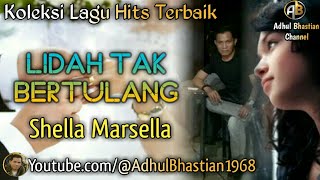 Download lagu Lagu lawas yang paling banyak dicari ][ Lidah Tak Bertulang ~ Shella Marsella ][ Lagu hits terbaik mp3