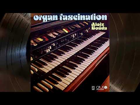 Alojz Bouda – Organ Fascination 1977, Full Album LP