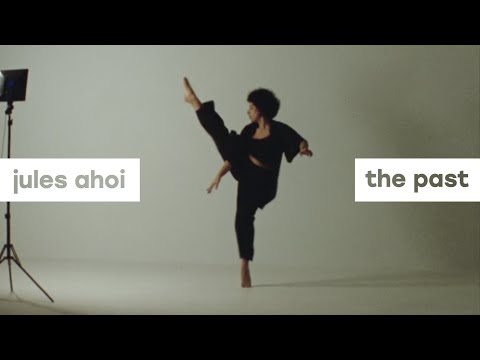 Jules Ahoi - The Past (Official Video)