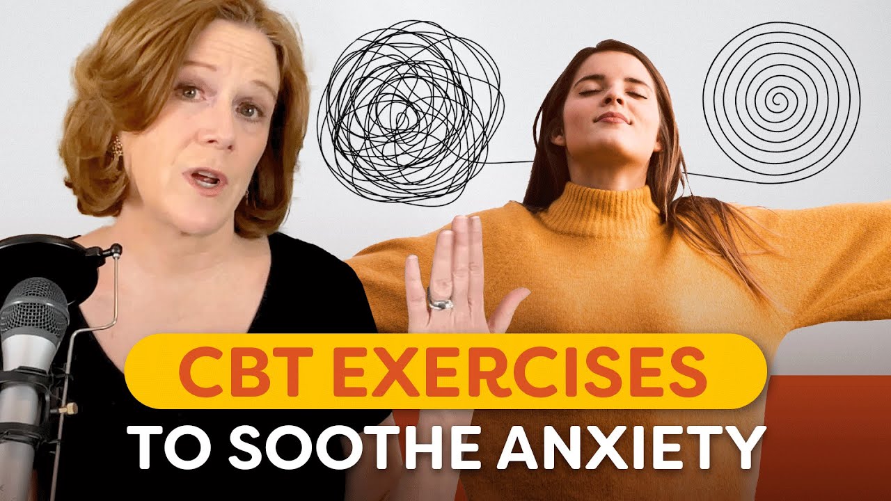 5 CBT Exercises For Anxiety