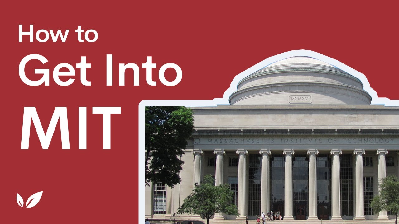 How to Get Into MIT