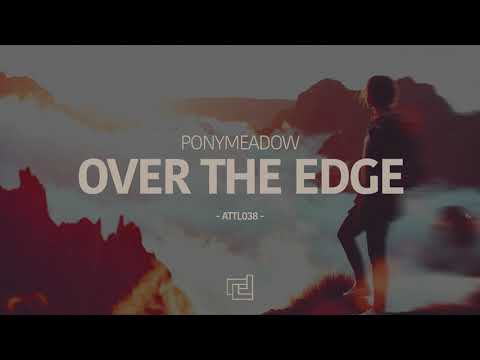Ponymeadow - Over The Edge