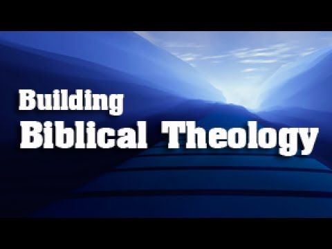 Building Biblical Theology - Lesson 2: Synchronic Synthesis of the Old Testament