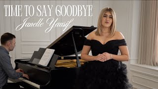 Janelle Yausif – Time to Say Goodbye (Live Performance)