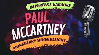 Paul McCartney karaoke - Monkberry Moon Delight