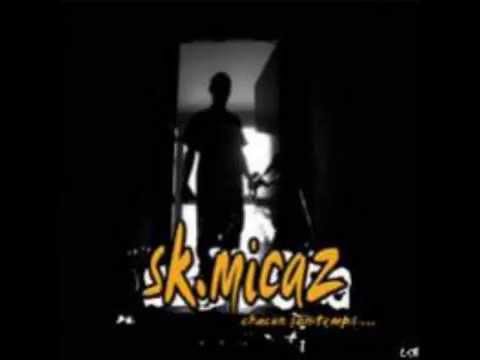 Sk Micaz Dans la rue