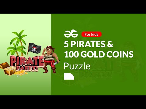 5 Pirates and 100 Gold Coins | Puzzle