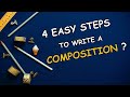 HOW TO WRITE A COMPOSITION