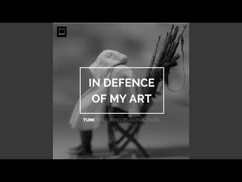 In Defense of My Art (feat. Reason & Ziyon)