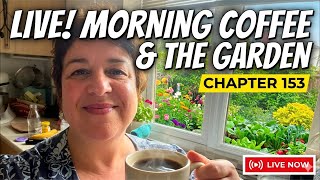 Rainy London Morning Coffee LIVE ☕ | Chapter 154 | Garden Talk & Midweek Motivation