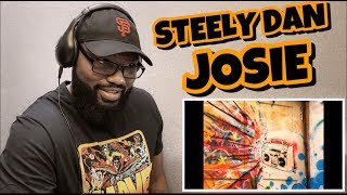 STEELY DAN - JOSIE | REACTION