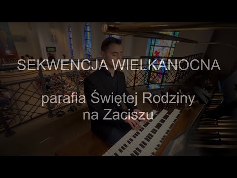 Sekwencja wielkanocna | organy Paweł Moszkowicz
