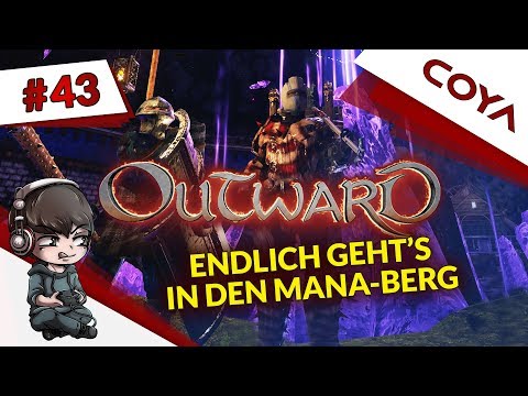 OUTWARD #43 • ENDLICH ZUM MANA-BERG! • Koop Gameplay German, Let's Play Deutsch