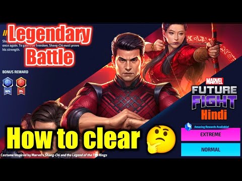 how to clear legendary battle of Shang chi | Marvel Future Fight -HINDI