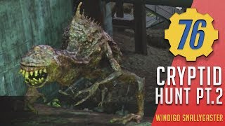Cryptid Hunt - Snallygaster, Mole Men, Carnivorous Plants | Fallout 76