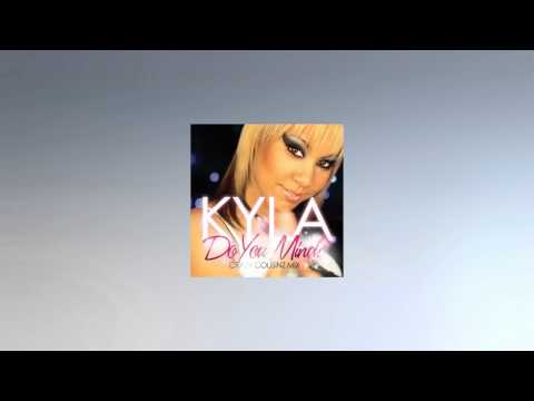 Kyla - Do You Mind (Radio Mix)