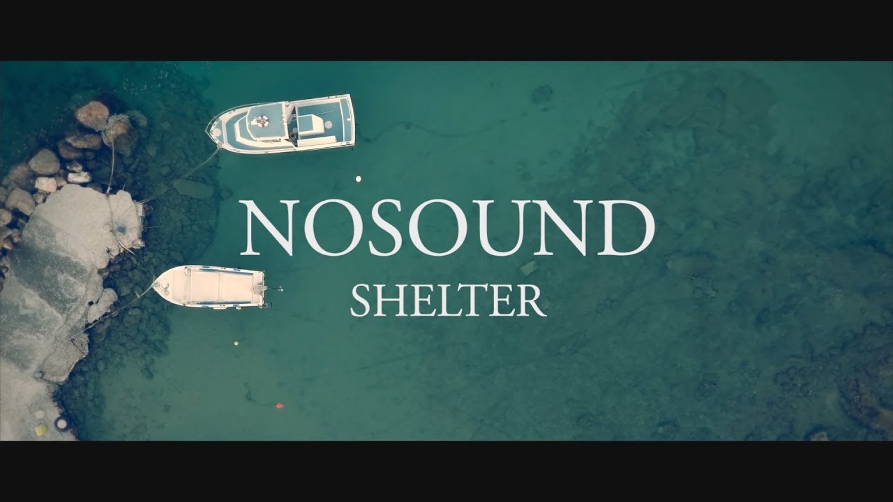 NOSOUND - Shelter (from new album Allow Yourself) - YouTube