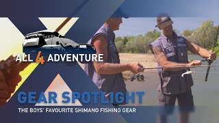 Gear Spotlight: The Boys&#39; Favourite Shimano Fishing Gear ► All 4 Adventure TV