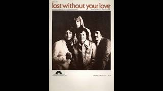 Bread - Lost Without Your Love (1976) HQ