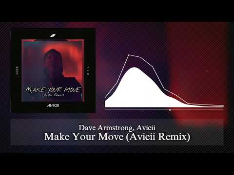 [HD] Dave Armstrong, Avicii - Make Your Move (Avicii Remix)