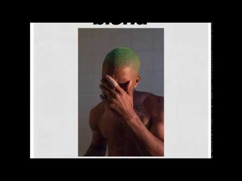 Frank Ocean - Blonde (Full Album)