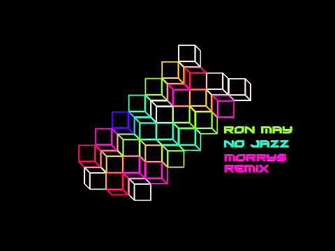 Ron May - No Jazz Remix (dj aXmEn)