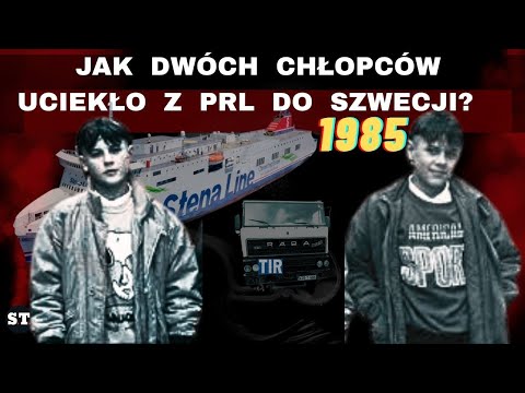 JAK DWÓCH CHŁOPCÓW UCIEKŁO Z PRL DO SZWECJI ?