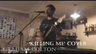 Graham Colton - 'Killing Me' Cover