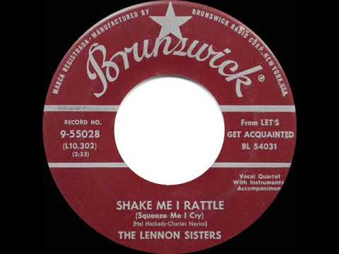 1957 Lennon Sisters - Shake Me I Rattle (Squeeze Me I Cry)