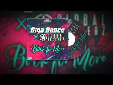 Giga Dance x Global Rockerz - Back For More