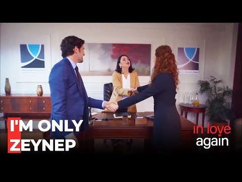 Zeynep's Conditions For The New Job - In Love Again
