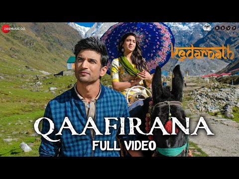 Qaafirana | Kedarnath | Sushant Rajput | Sara Ali Khan | Arijit Singh & Nikhita | Amit Trivedi