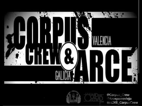 ARCE con CORPUS CREW  (INÉDITO)