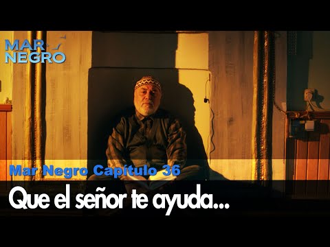 Espero que el señor te ayuda - Mar Negro Las Escenas