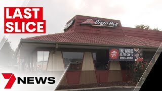 Adelaide’s last dine-in Pizza Hut to close after 44 years | 7NEWS