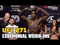 UFC 271 Ceremonial Weigh-In Highlights - MMA Fighting