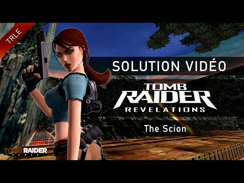 [TRLE] Tomb Raider Revelations I : The Scion (2005) - #01 - The Scion