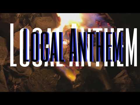 Local Anthem / Keyser