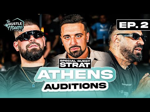 Athens Auditions w/ Strat (Episode 2) | Hustle House w/ Gio Kay