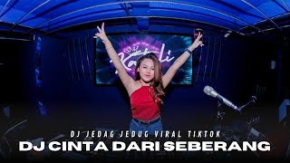 Download lagu DJ CINTA DARI SEBERANG !! JUNGLE DUTCH DJ JEDAG JEDUG TIKTOK VIRAL TERBARU 2025 mp3