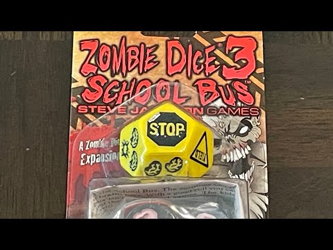 Sci-Fi Fantasy Saturday - Zombie Dice 3: School Bus (SJG)