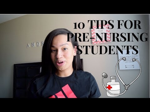 The Best Tips for Pre-Nursing Students!