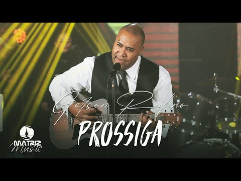 Gerson Rufino - Prossiga "ÁLBUM O ESCOLHIDO" [Clipe Oficial]