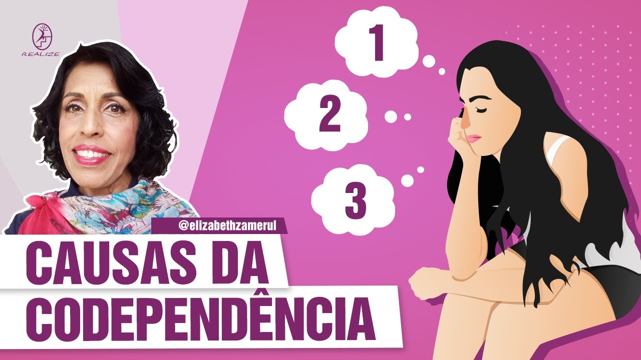 QUAIS AS CAUSAS DA CODEPENDÊNCIA? DRA BETH ESCLARECE