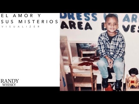 Randy Whisky - El Amor Y Sus Misterios (Visualizer)
