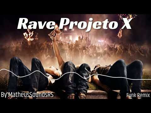 Rave Projeto X