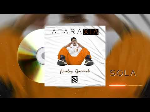 Nicolas Garrick - Sola | Ataraxia