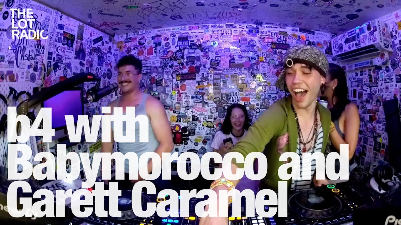 B4 - b4 with Babymorocco and Garett Caramel @TheLotRadio  08-22-2024