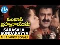 Palanati Brahmanaidu Sarasala Sundarayya Video Song Balakrishna Sonali Bendre Arti Agarwal