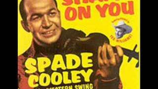 SHAME ON YOU by Spade Cooley & His Orchestra